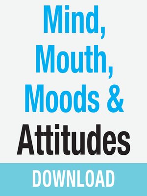 cover image of Mind, Mouth, Moods & Attitudes